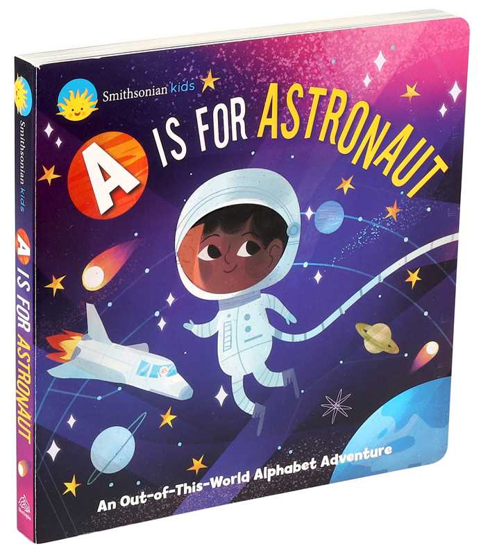 A is for Astronaut by Dr. Jennifer Levasseur