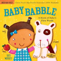 Indestructibles: Baby Babble: A Book of Baby's First Words: Chew Proof - Rip Proof - Nontoxic - 100% Washable (Book for Babies, Newborn Books, Safe to