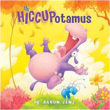 The Hiccupotamus by Aaron Zenz