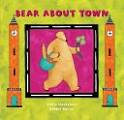 Bear about town by Stella Blackstone