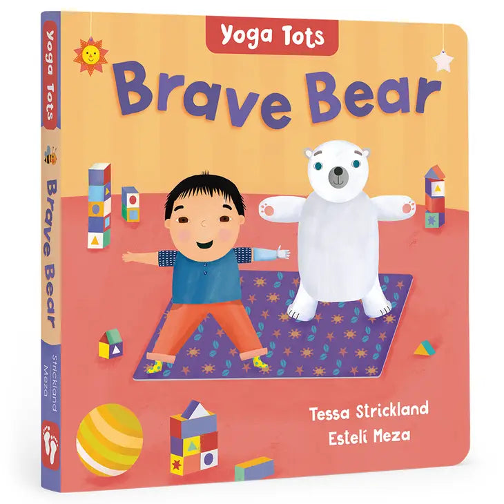 Barefoot Books: Yoga Tots: Brave Bear