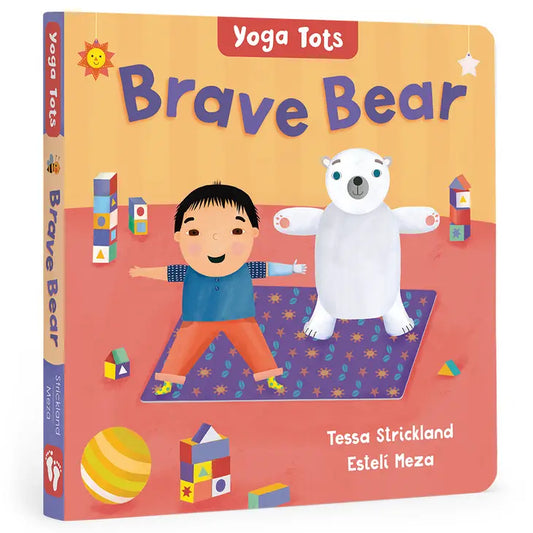 Barefoot Books: Yoga Tots: Brave Bear