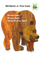 Brown Bear, Brown Bear, What Do You See? 50th Anniversary (Board Book)