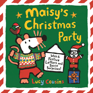 Maisy's Christmas Party: With 6 Festive Letters and Secret Surprises!