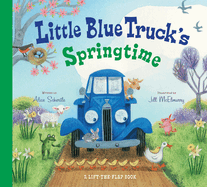 Little Blue Truck's Springtime: An Easter and Springtime Book for Kids