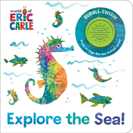 World of Eric Carle: Explore the Sea! Sound Book [With Battery]