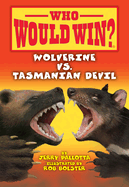 Wolverine vs. Tasmanian Devil (Who Would Win?)