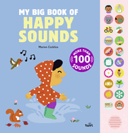 My Big Book of Happy Sounds: Volume 3