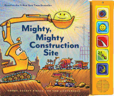 Mighty, Mighty Construction Site