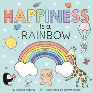 Happiness Is a Rainbow