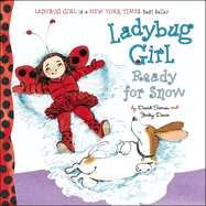 Ladybug Girl: Ready for Snow