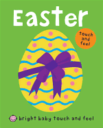 Easter: Bright Baby Touch and Feel