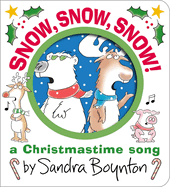 Snow, Snow, Snow!: A Christmastime Song