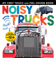 Noisy Trucks: Includes Six Sounds!