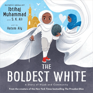 Boldest White: A Story of Hijab and Community