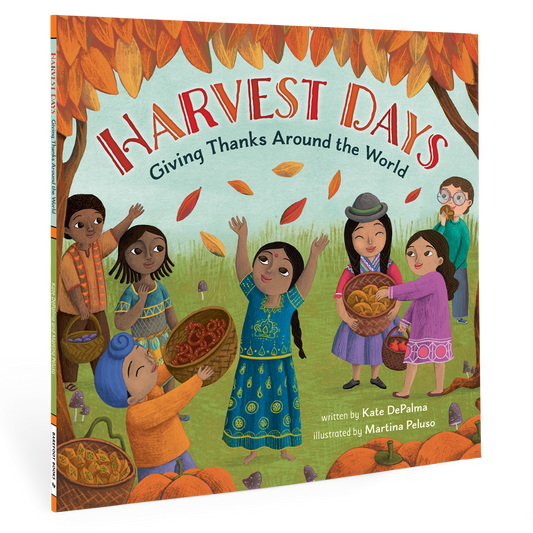 Harvest Days: Giving Thanks Around the World: Paperback