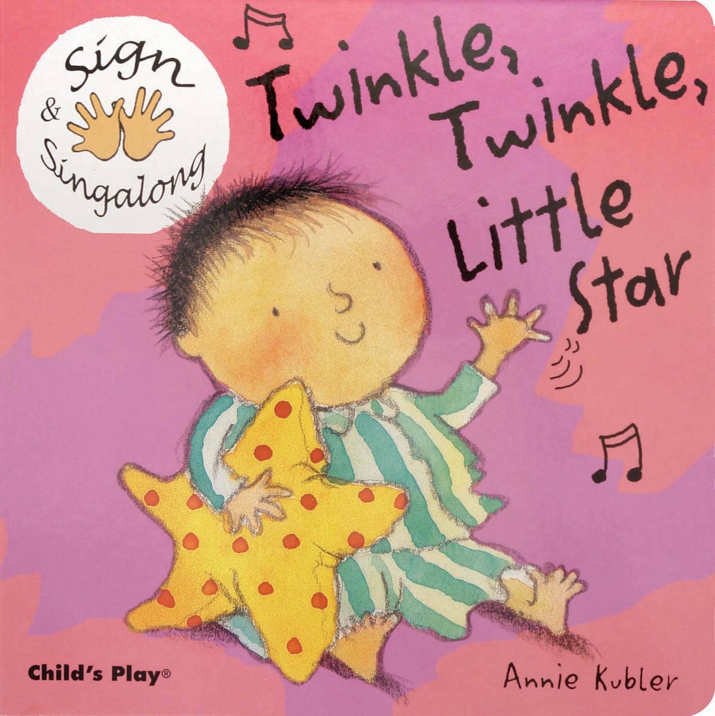Child's Play Inc. - Twinkle, Twinkle, Little Star: American Sign Language: 7.5 x 7.5 Inches