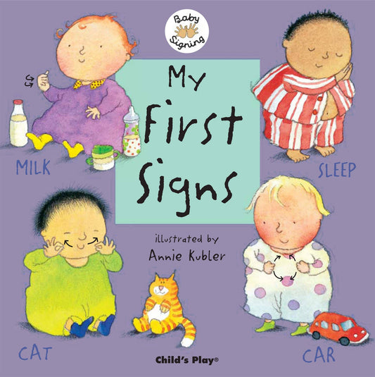 Child's Play Inc. - My First Signs: American Sign Language: 10.5 x 10.5 Inches