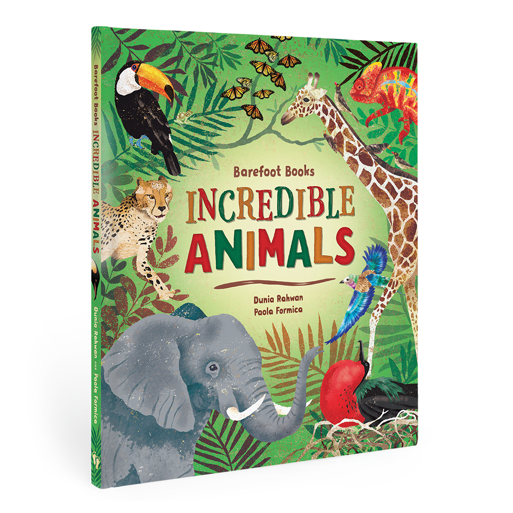 Barefoot Books Incredible Animals: Hardcover