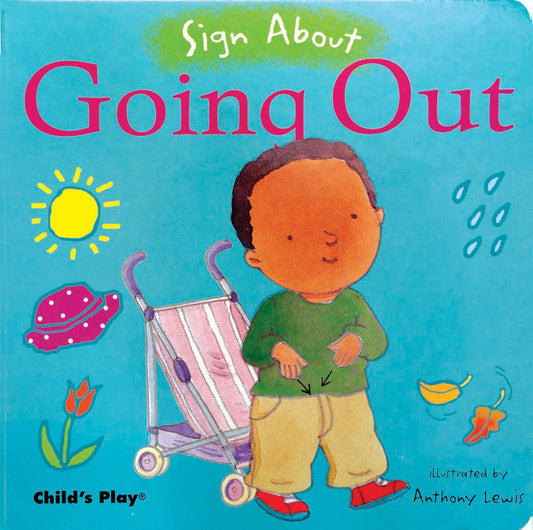 Child's Play Inc. - Going Out: American Sign Language: 8.25 x 8.25 Inches