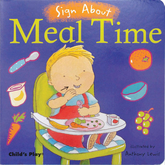 Child's Play Inc. - Meal Time: American Sign Language: 8.25 x 8.25 Inches